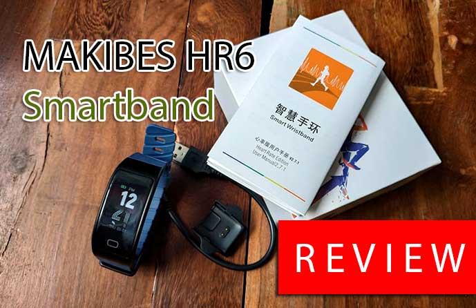 مراجعة متعمقة من Makibes HR6 Smartband